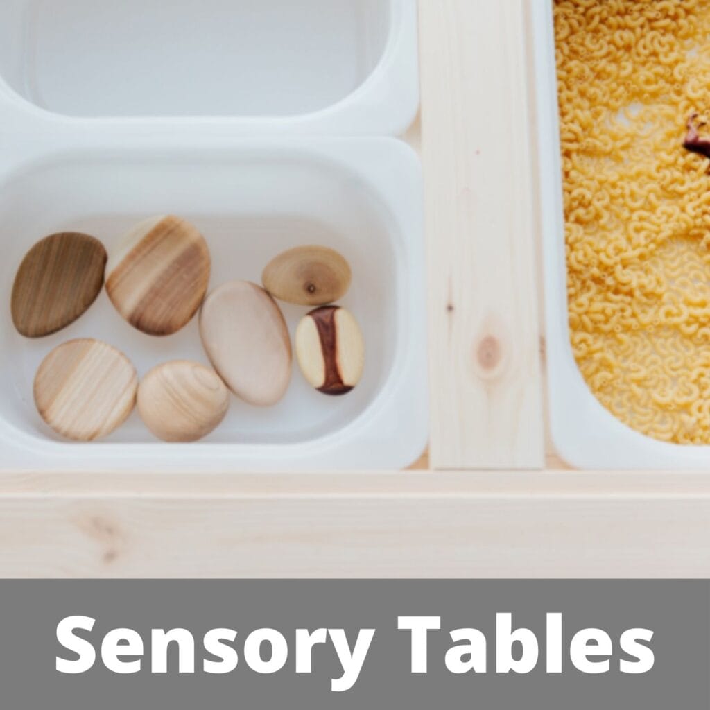 Sensory Tables